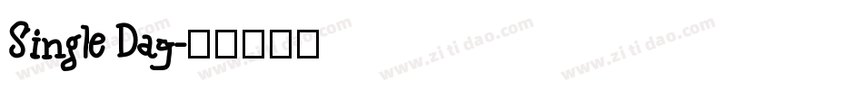 Single Day字体转换